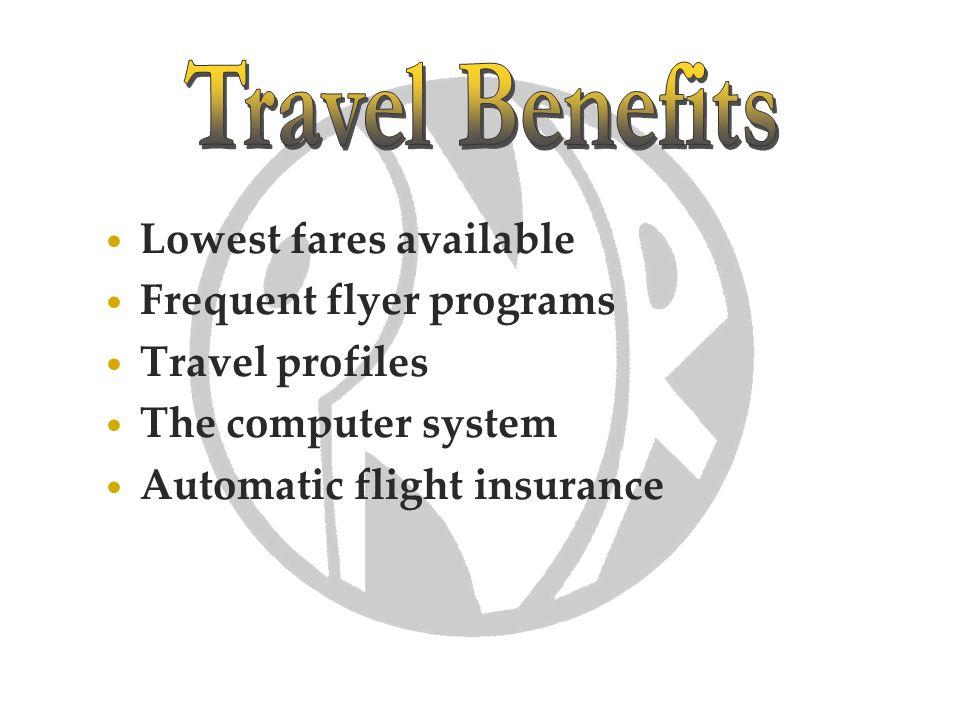 Lowest fares available Frequent flyer programs Travel profiles The computer system Automatic flight insurance