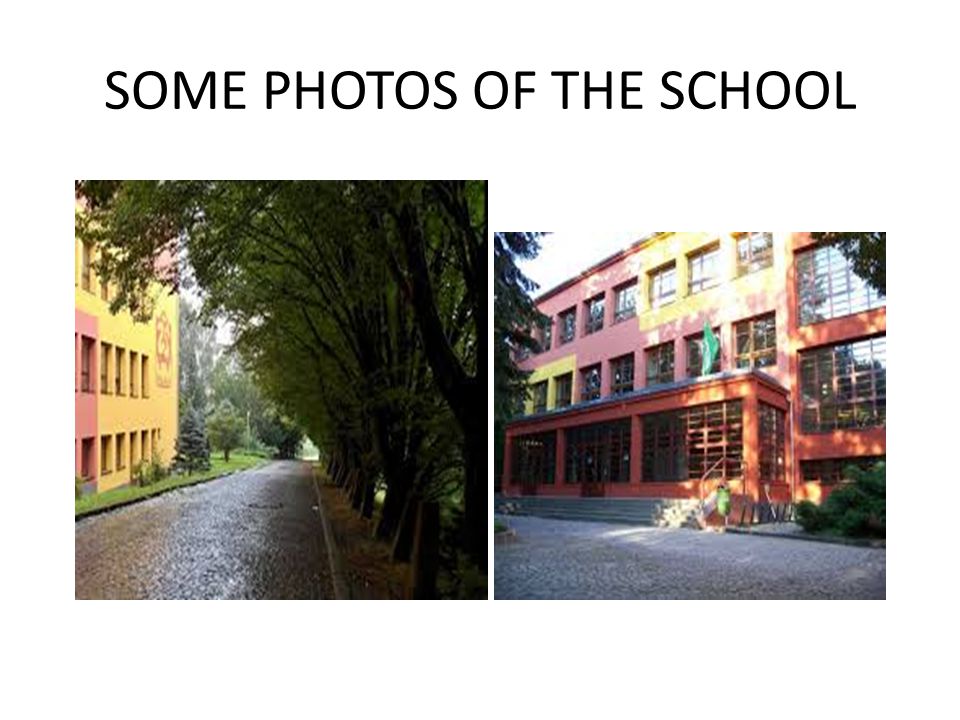 SOME PHOTOS OF THE SCHOOL