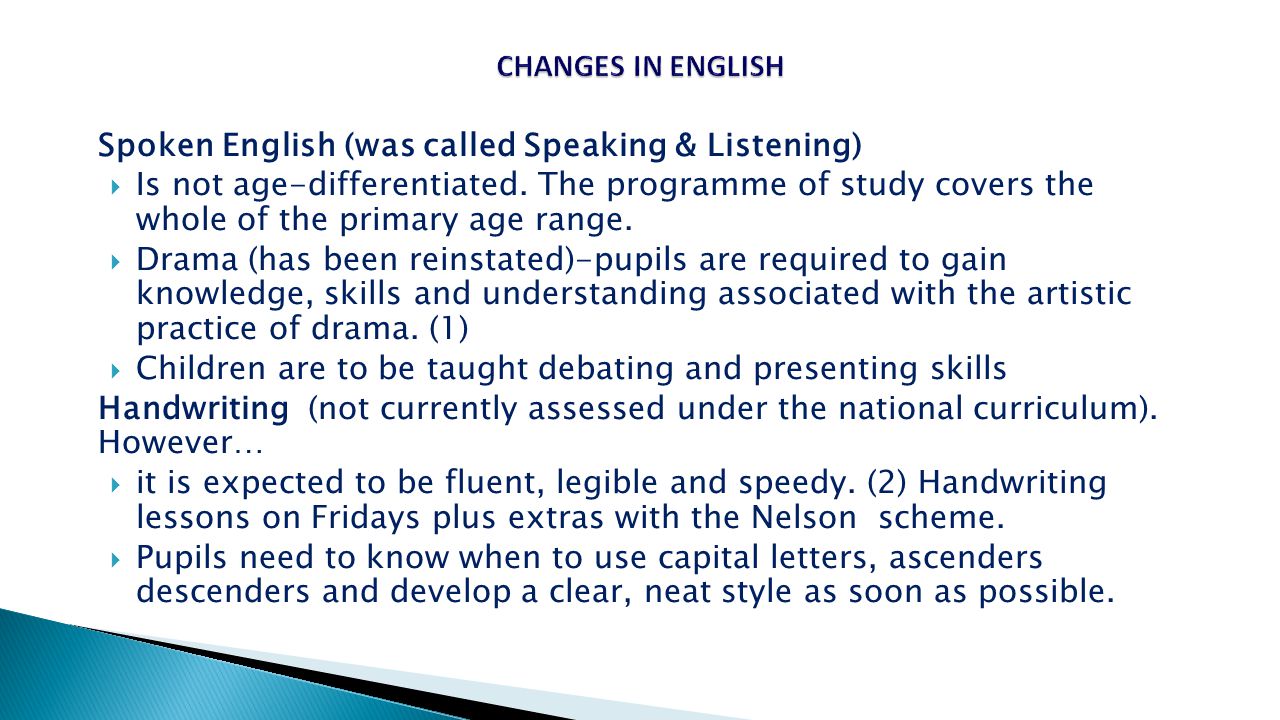 Spoken English (was called Speaking & Listening)  Is not age-differentiated.
