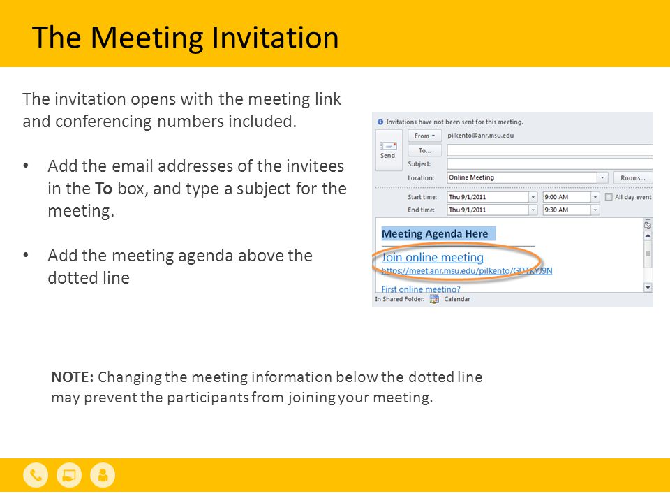 The Meeting Invitation The invitation opens with the meeting link and conferencing numbers included.