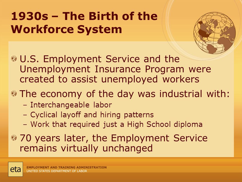 1930s – The Birth of the Workforce System U.S.