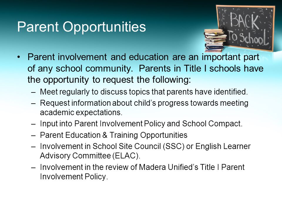 Parent Opportunities Parent involvement and education are an important part of any school community.