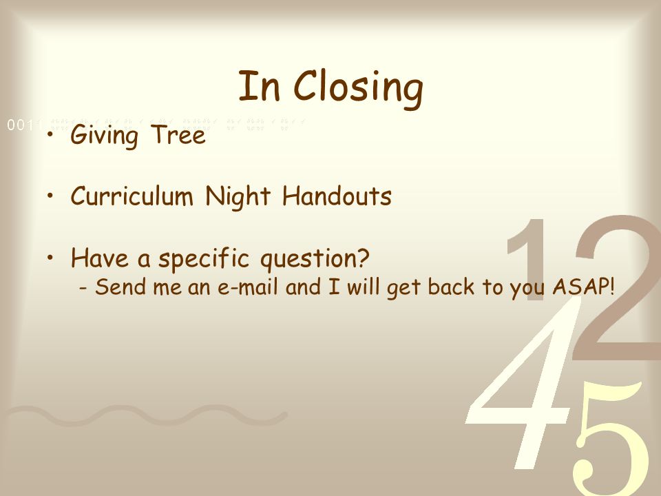 In Closing Giving Tree Curriculum Night Handouts Have a specific question.