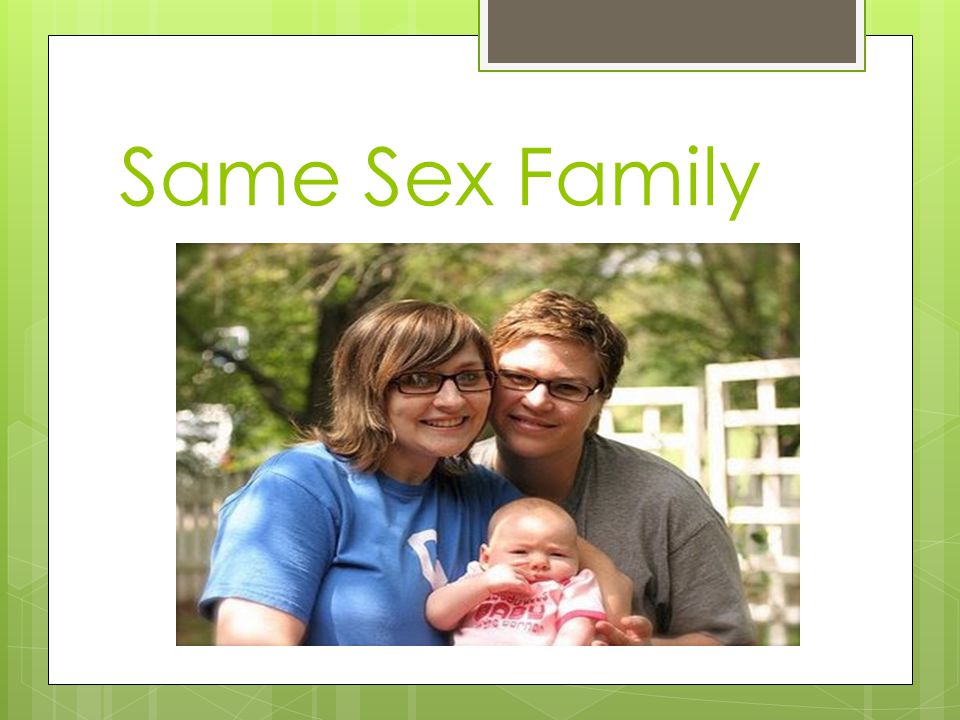Same Sex Family