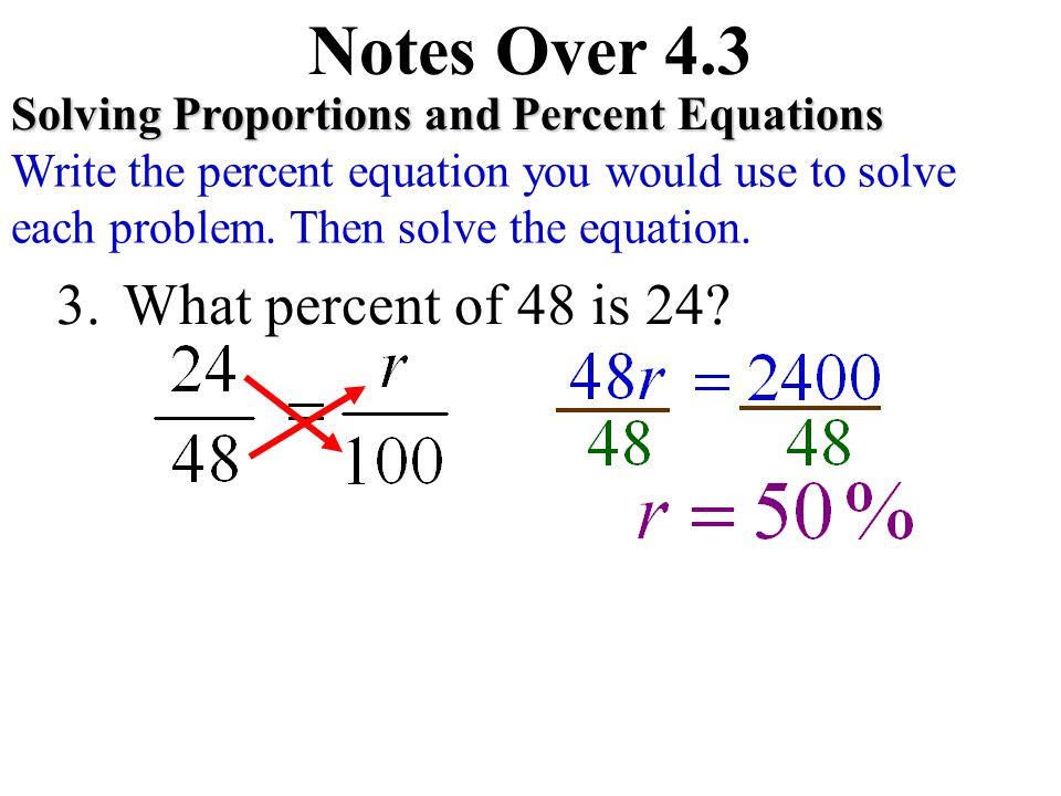 What Is A Percent Equation Talkchannels Notes Over 4 3 Solving Proportions And Percent Equations Write The