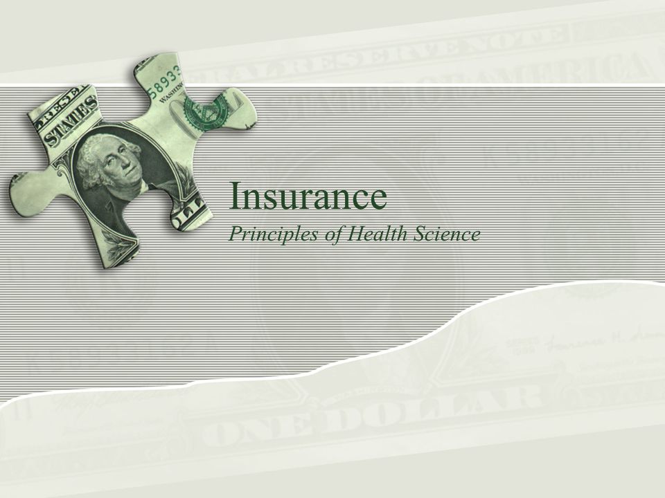 Insurance Principles of Health Science