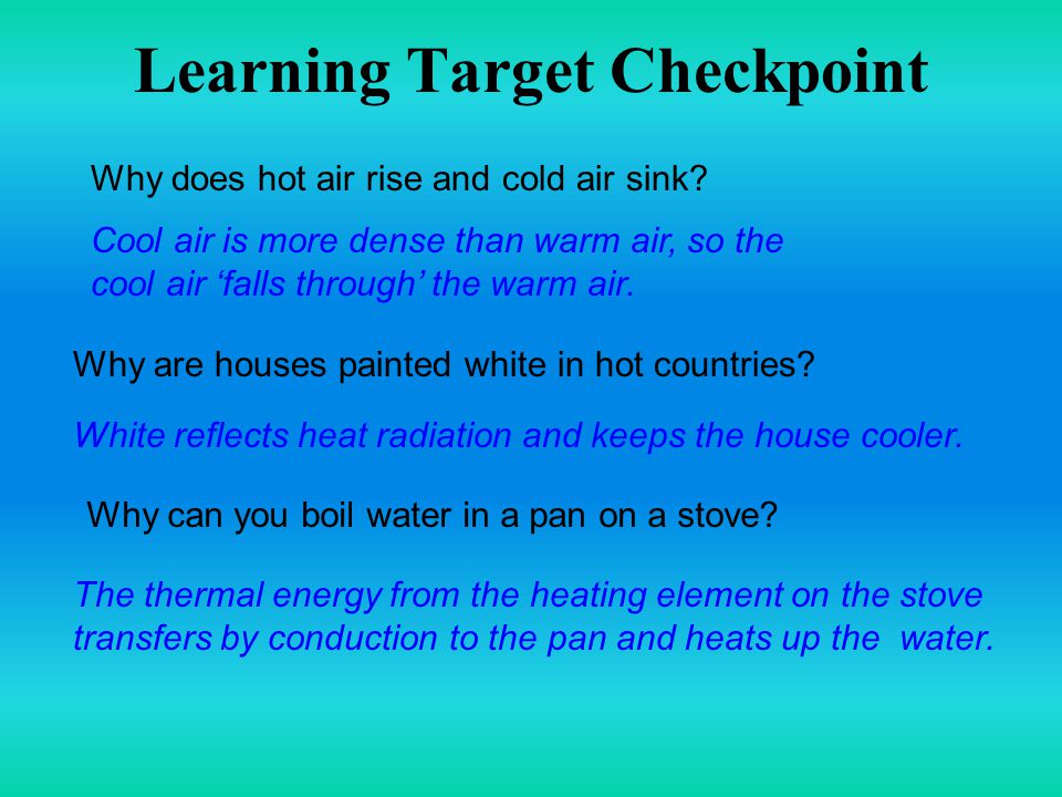 Why does hot air rise and cold air sink.