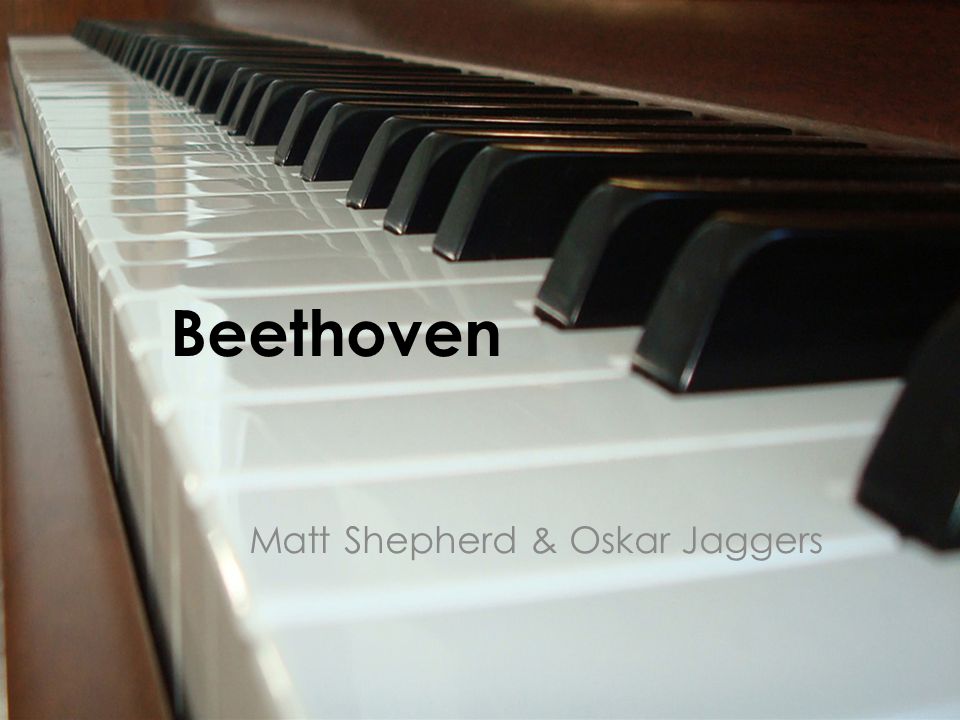 Beethoven Matt Shepherd & Oskar Jaggers