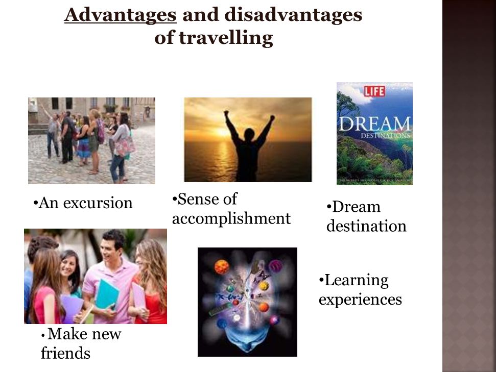 advantage and disadvantage of travelling by advantage and disadvantage of travelling by