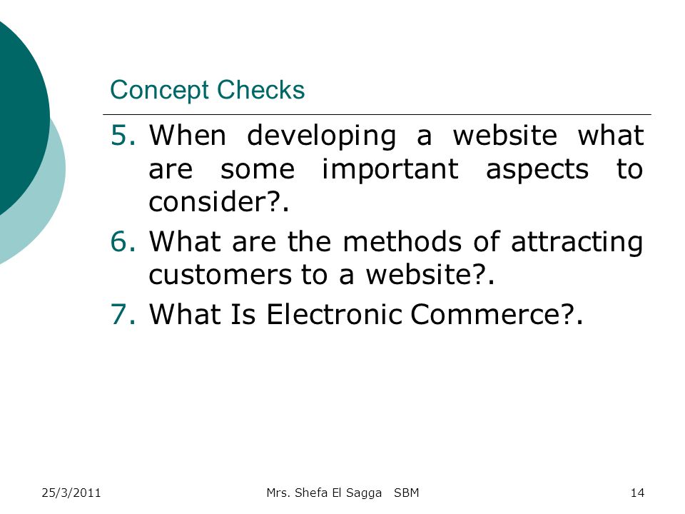 Concept Checks 5.When developing a website what are some important aspects to consider .