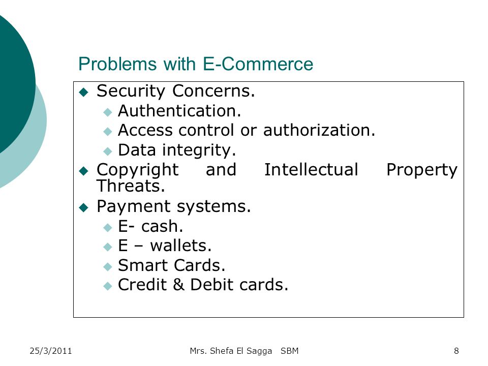 Problems with E-Commerce  Security Concerns.  Authentication.