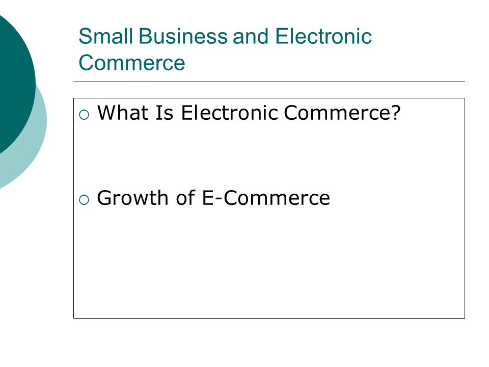  What Is Electronic Commerce  Growth of E-Commerce