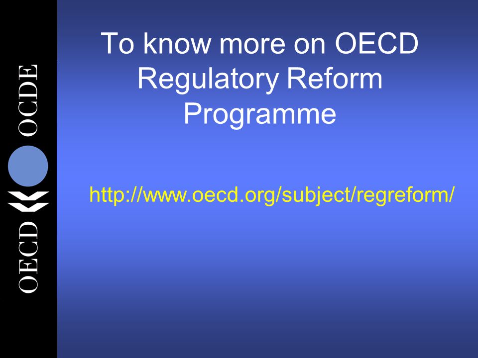 To know more on OECD Regulatory Reform Programme