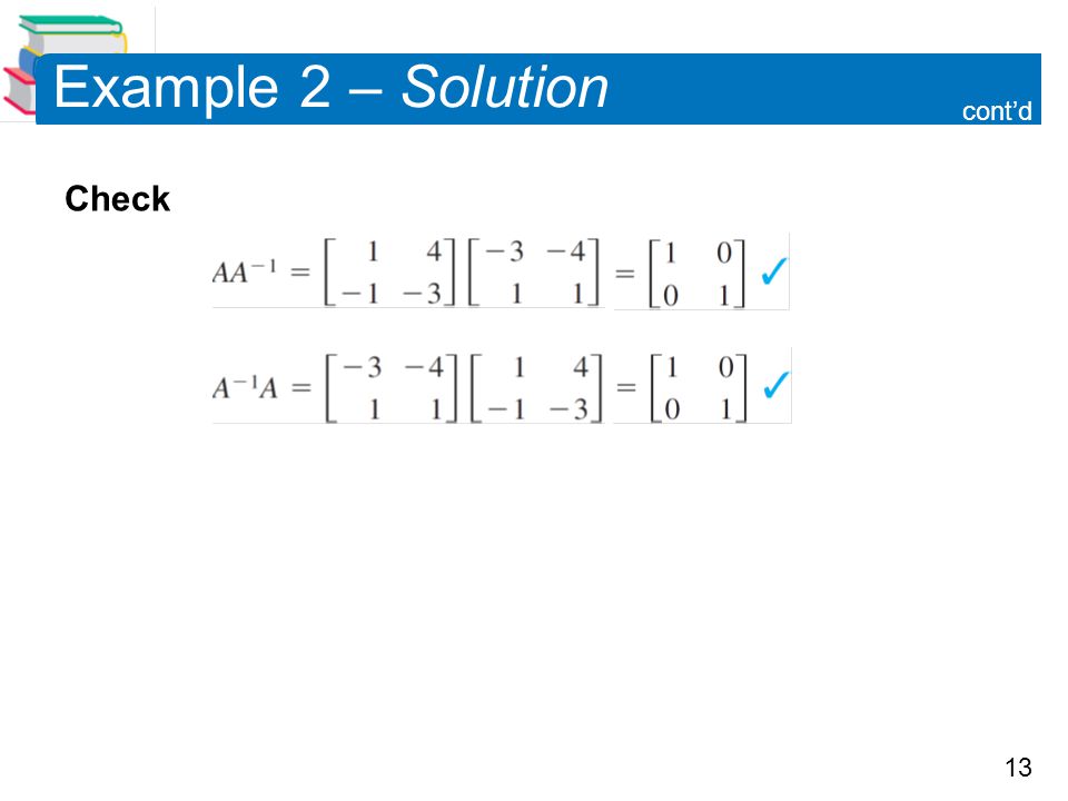 13 Example 2 – Solution Check cont’d