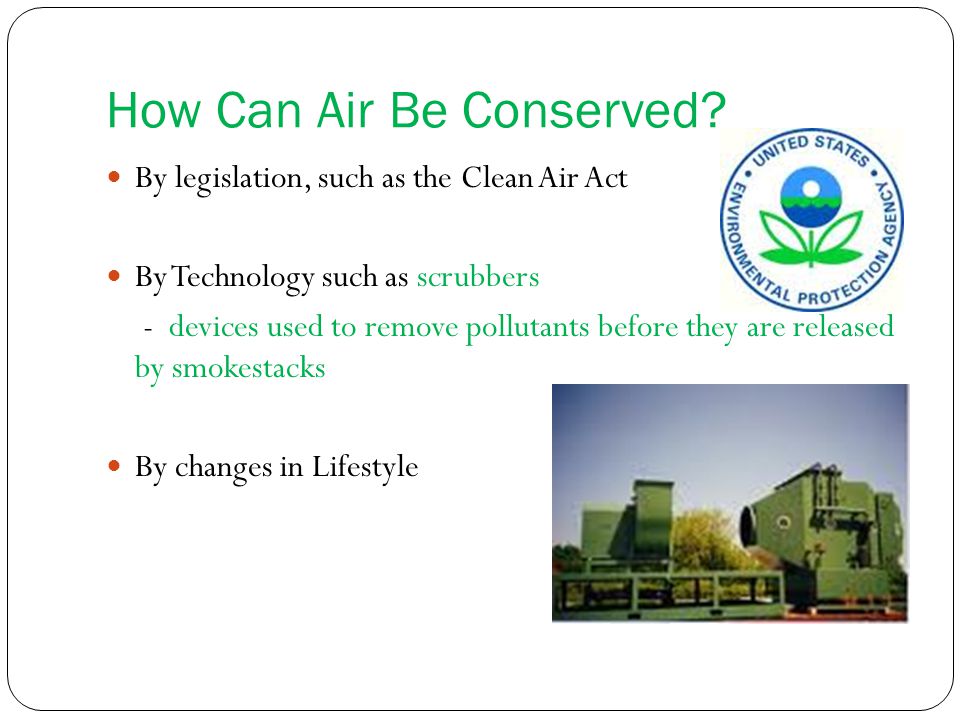 How Can Air Be Conserved.
