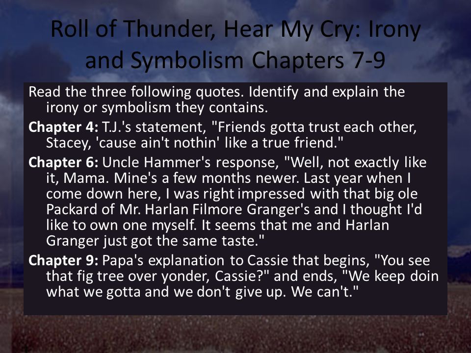Roll Of Thunder Hear My Cry Essay
