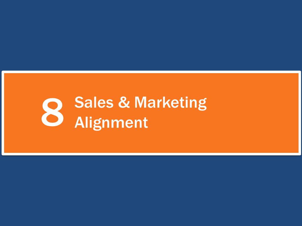8 Sales & Marketing Alignment