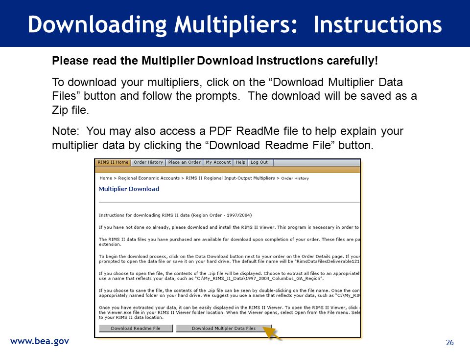 26 Downloading Multipliers: Instructions Please read the Multiplier Download instructions carefully.