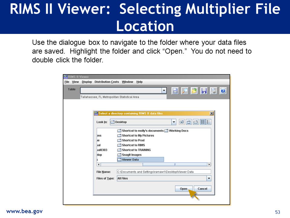 53 RIMS II Viewer: Selecting Multiplier File Location Use the dialogue box to navigate to the folder where your data files are saved.
