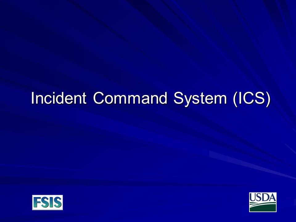 Incident Command System (ICS)