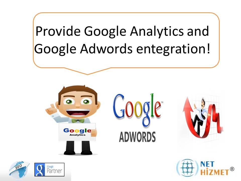 Provide Google Analytics and Google Adwords entegration!