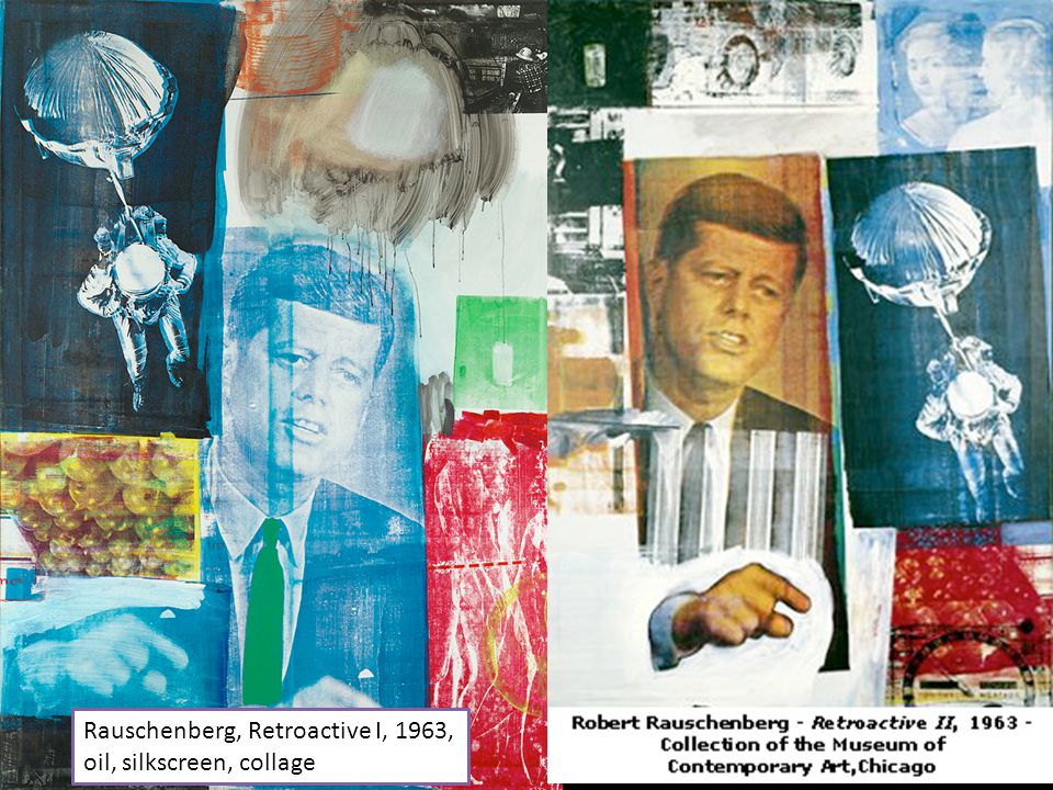 Rauschenberg, Retroactive I, 1963, oil, silkscreen, collage