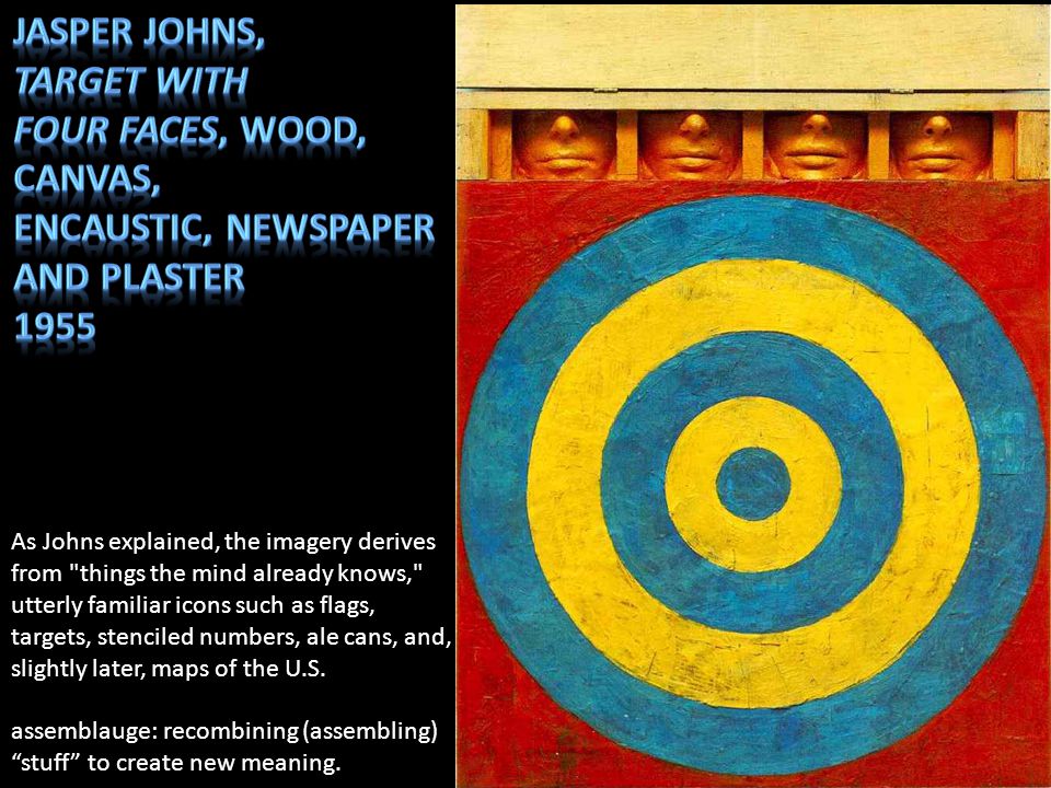 As Johns explained, the imagery derives from things the mind already knows, utterly familiar icons such as flags, targets, stenciled numbers, ale cans, and, slightly later, maps of the U.S.