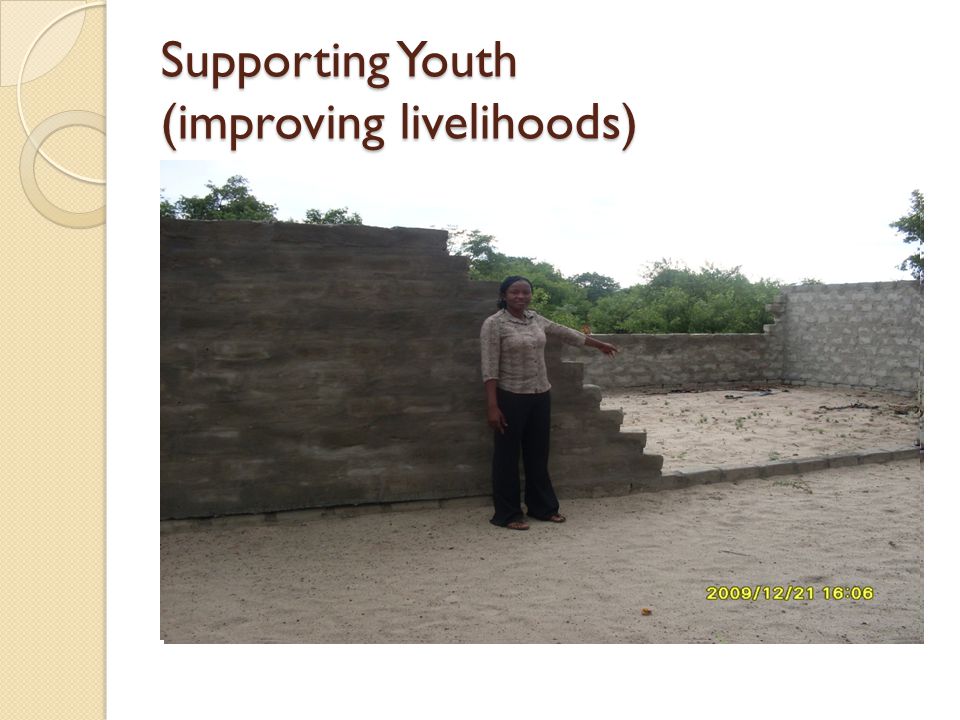 Supporting Youth (improving livelihoods)