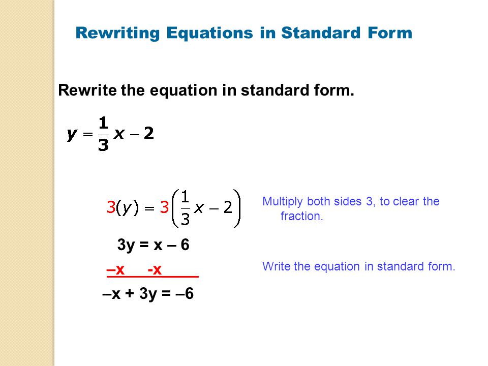 Rewriting Equations In Standard Form Talkchannels Standard Form X Intercepts Y Writing An Equation In