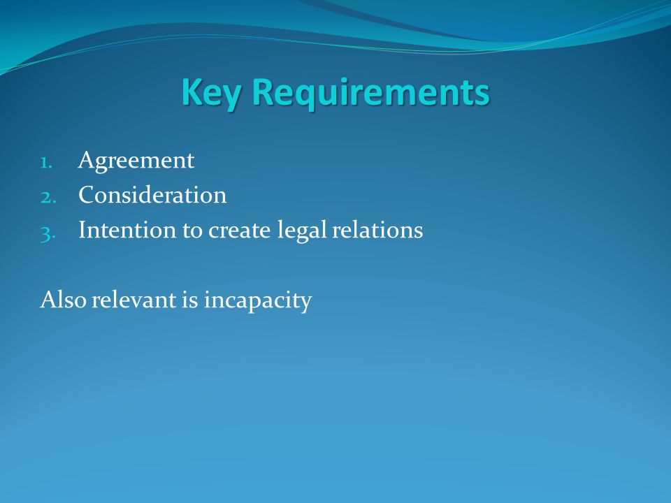 intention to create legal relations An essential ingredient of a binding contract is that the parties must have had an intention to create legal relations in other words, they must have had an intention to be bound by the terms of their agreement. intention to create legal relations An essential ingredient of a binding contract is that the parties must have had an intention to create legal relations in other words, they must have had an intention to be bound by the terms of their agreement.