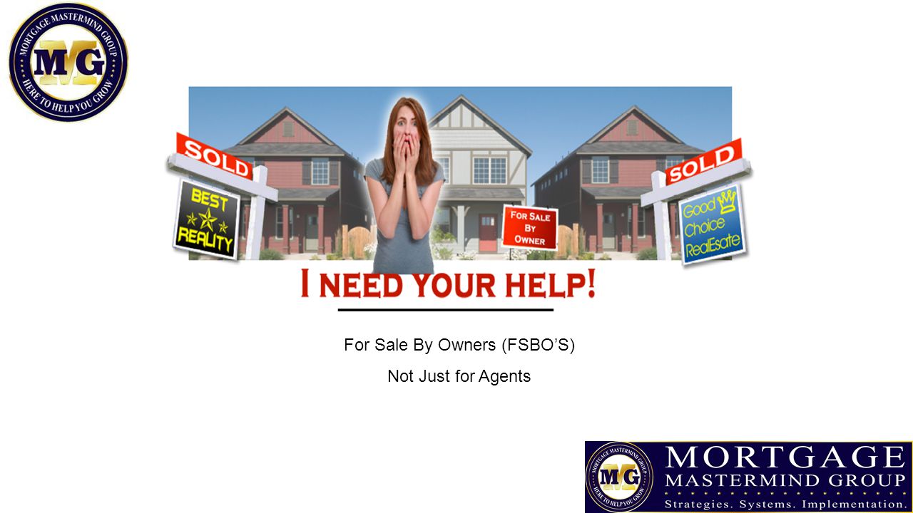 For Sale By Owners (FSBO’S) Not Just for Agents