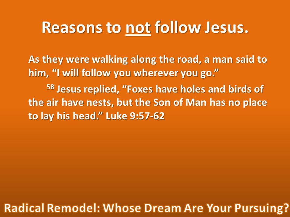 Reasons to not follow Jesus.