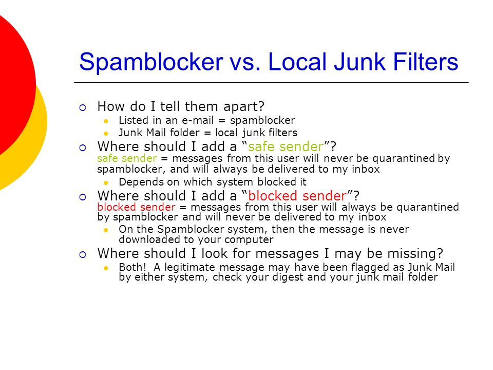 Spamblocker vs. Local Junk Filters  How do I tell them apart.