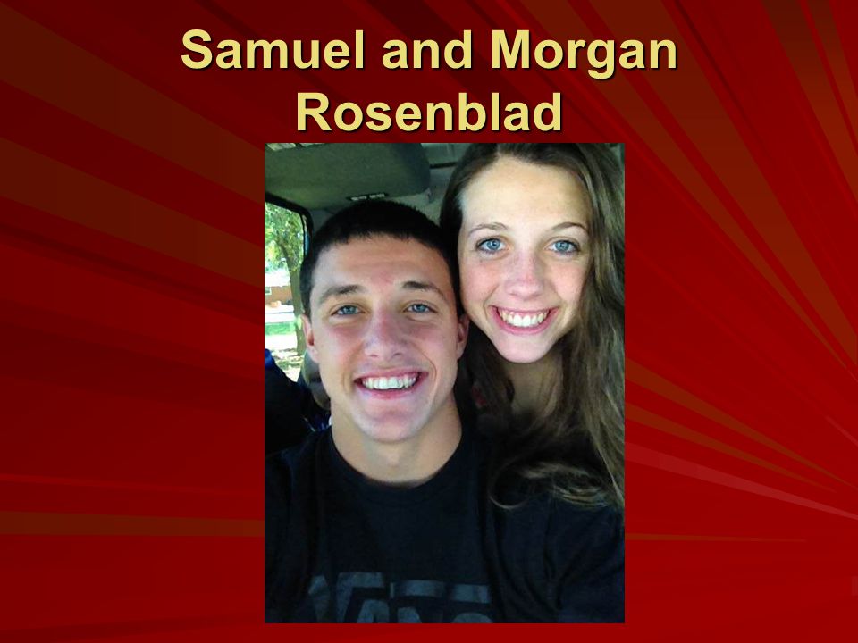 Samuel and Morgan Rosenblad
