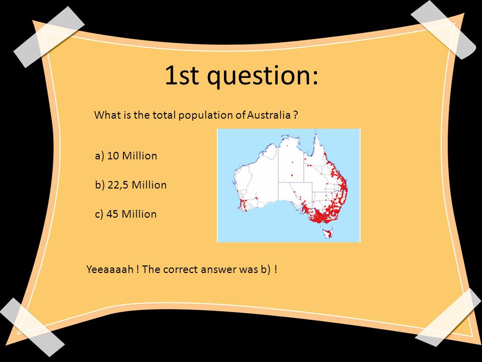 1st question: What is the total population of Australia .