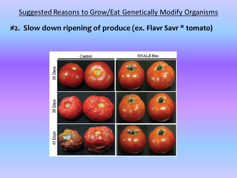 #2. Slow down ripening of produce (ex.