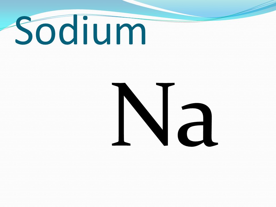 Sodium Na