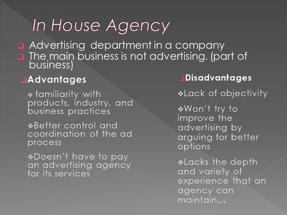  Advertising department in a company  The main business is not advertising. (part of business)