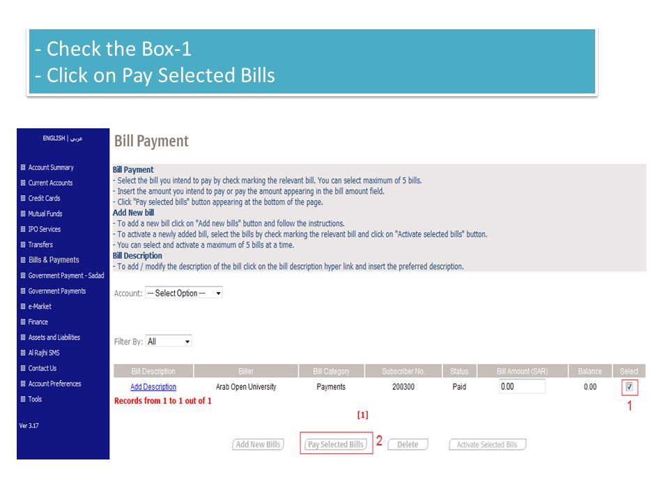 - Check the Box-1 - Click on Pay Selected Bills