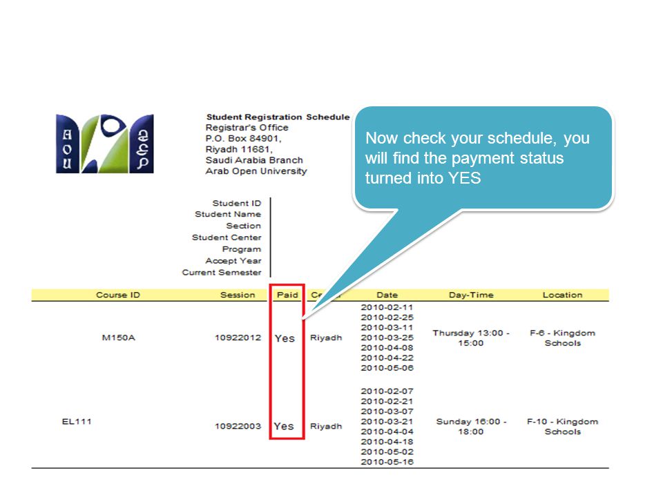 Now check your schedule, you will find the payment status turned into YES
