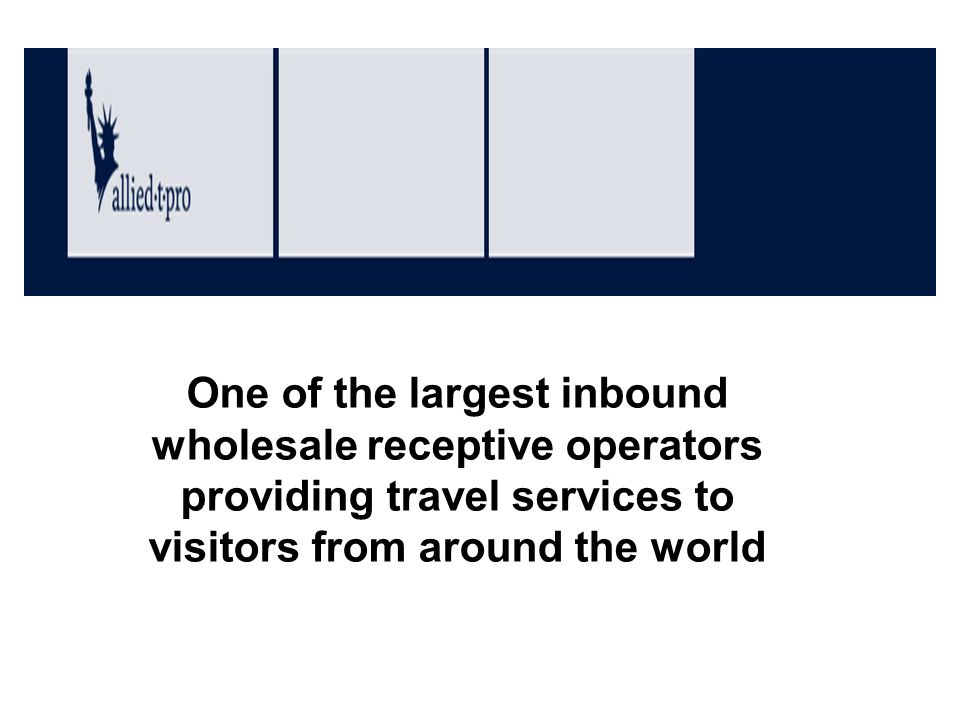 One of the largest inbound wholesale receptive operators providing travel services to visitors from around the world