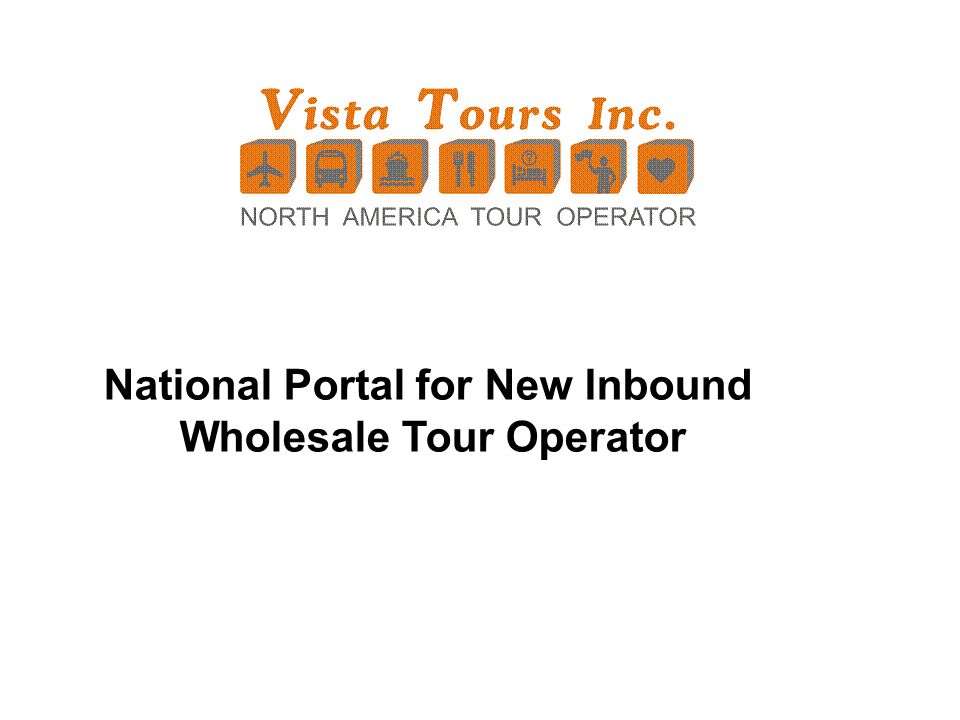 National Portal for New Inbound Wholesale Tour Operator