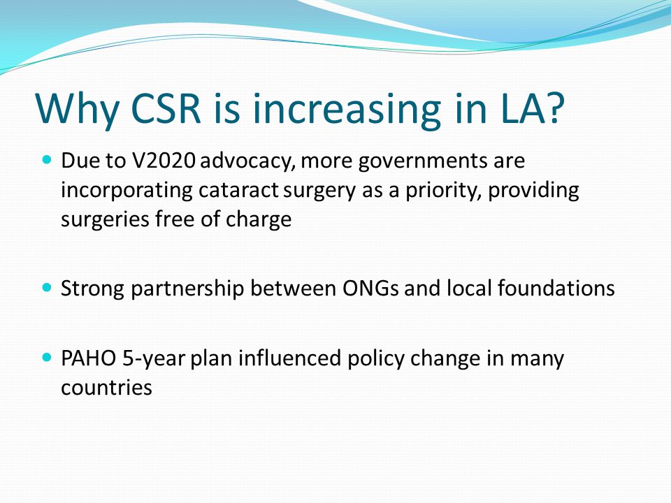 Why CSR is increasing in LA.