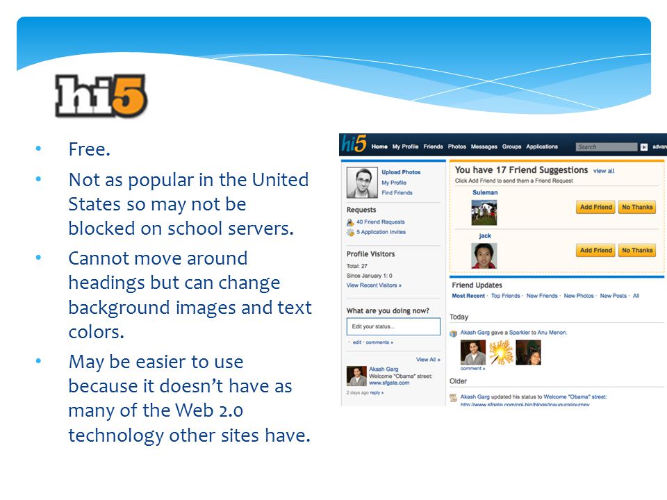 Free. Not as popular in the United States so may not be blocked on school servers.