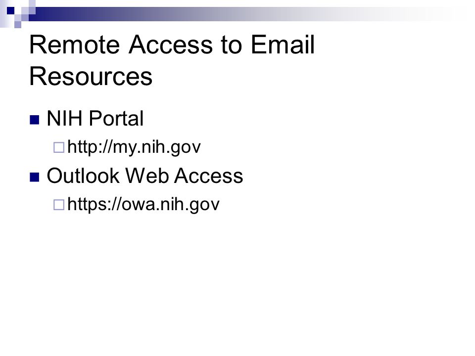 Remote Access to  Resources NIH Portal    Outlook Web Access 