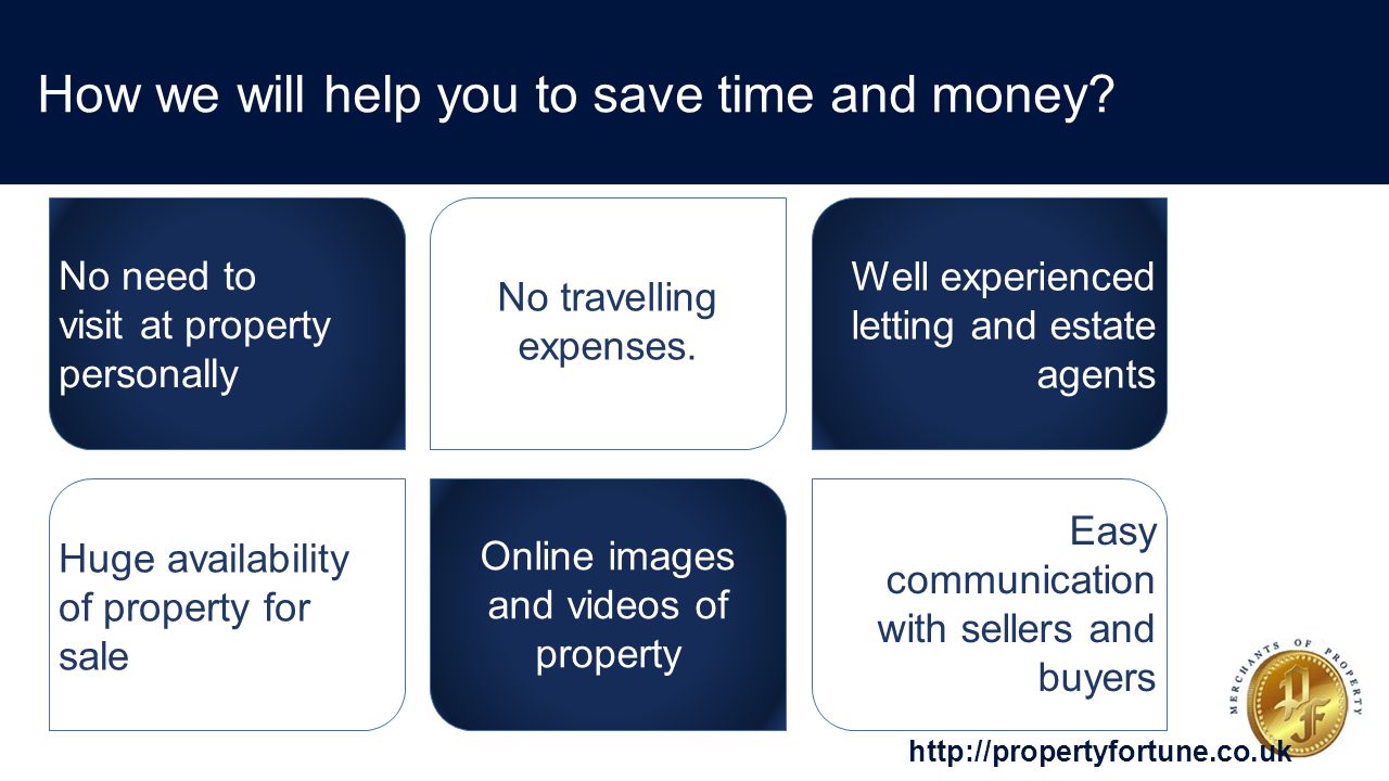 How we will help you to save time and money.