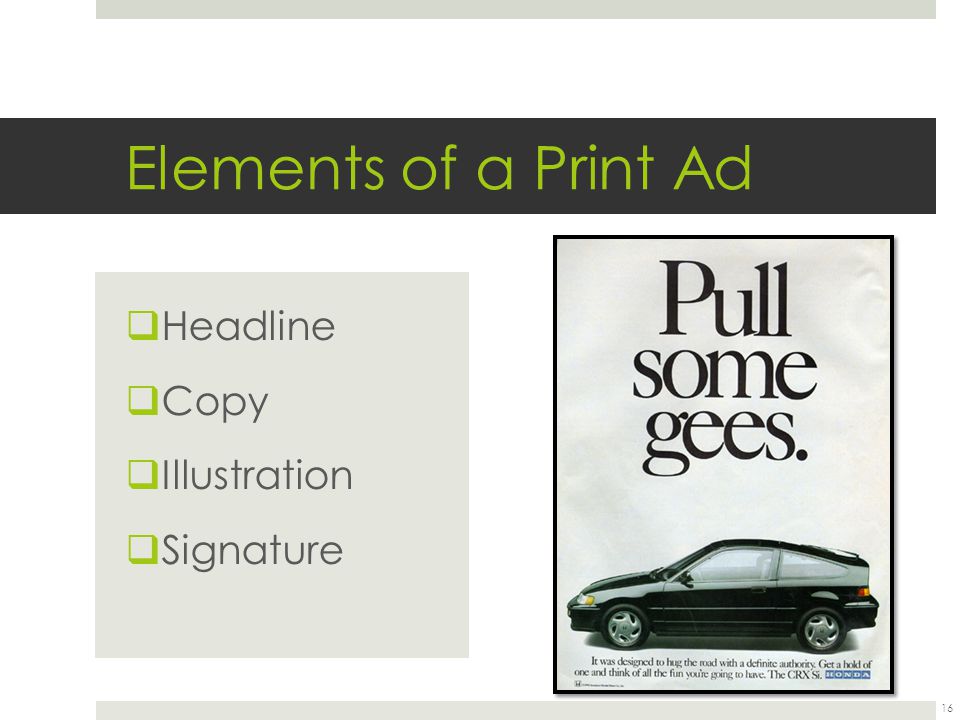 Elements of a Print Ad  Headline  Copy  Illustration  Signature 16
