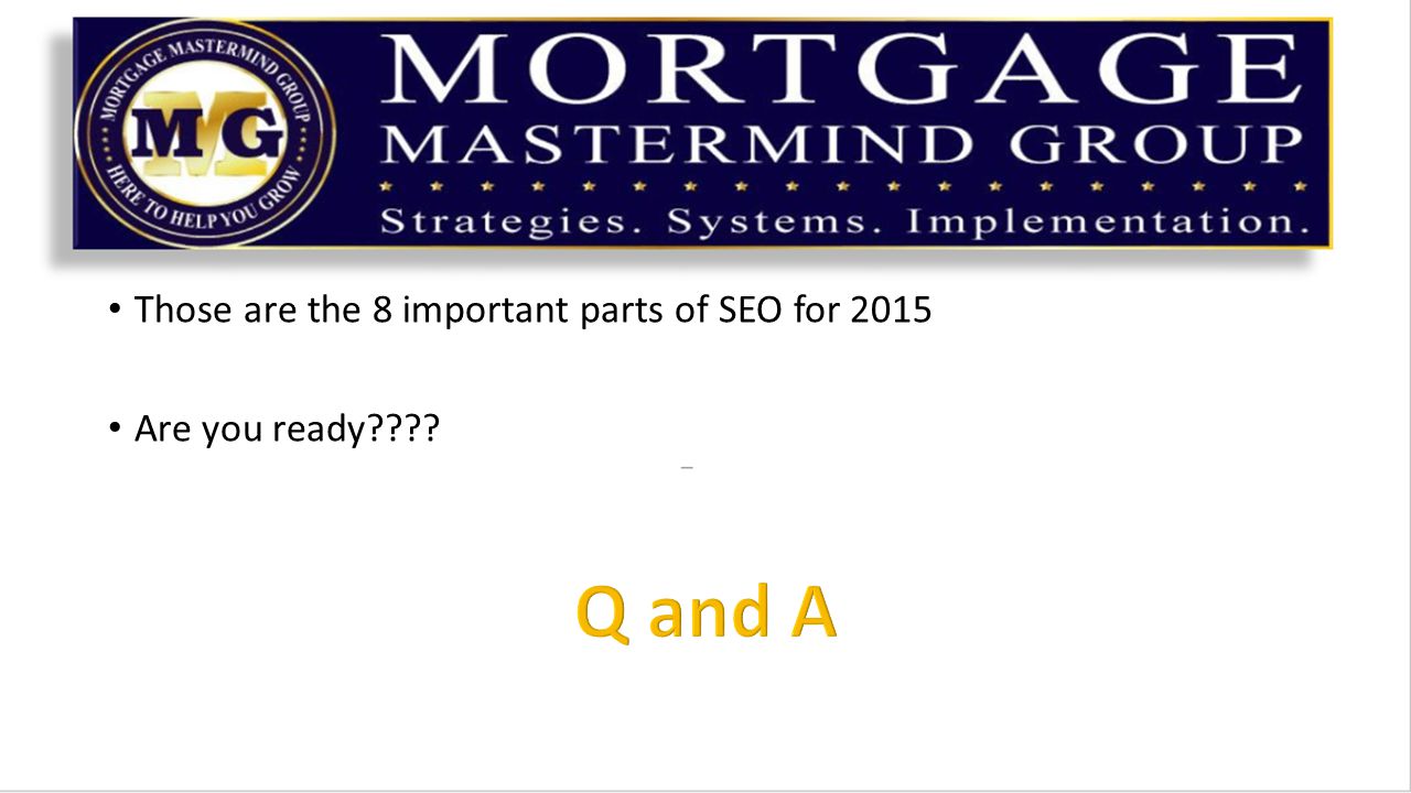 Those are the 8 important parts of SEO for 2015 Are you ready