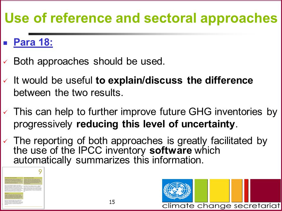 15 Use of reference and sectoral approaches Para 18: Both approaches should be used.