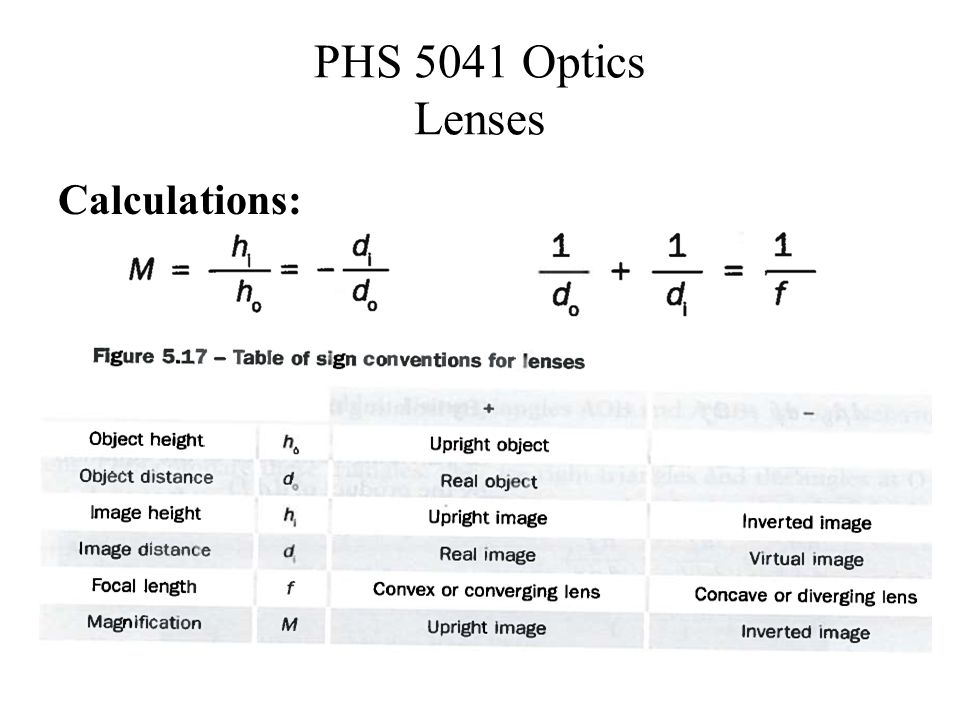 PHS 5041 Optics Lenses Calculations: